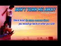DONT TURN ME AWAY - air supply karaoke