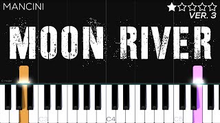 Moon River - Breakfast At Tiffany&#39;s | EASY Piano Tutorial