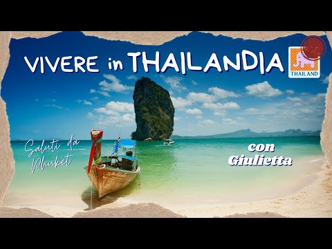 , title : 'VIVERE IN THAILANDIA | Come si VIVE in THAILANDIA | Vivere a PHUKET @giuliettamaditerraodivolophuket'