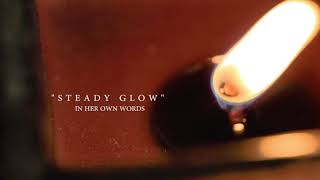 In Her Own Words divulga single Steady Glow