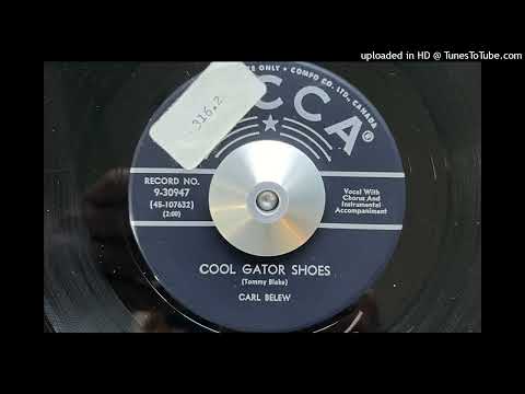 Carl Belew - Cool Gator Shoes (Decca) 1959