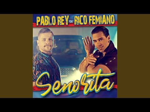Senorita (feat. Rico Femiano)