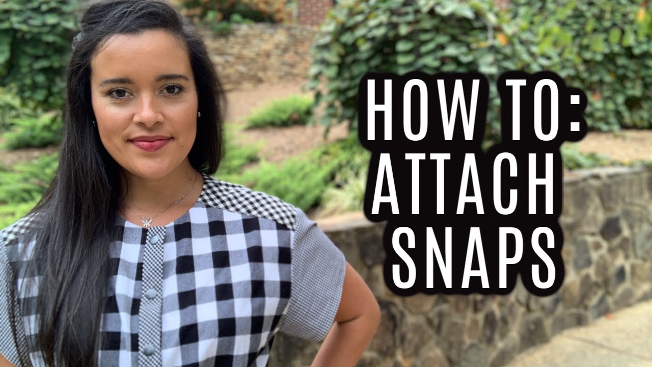 How To Attach Snaps to Clothing