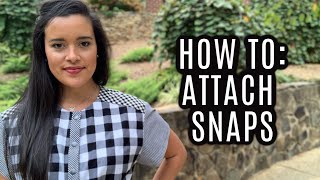 How To Attach Snaps to Clothing