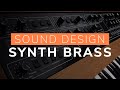Sound Design Tutorial - Synth Brass