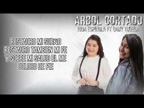 Arbol Cortado con letra | Aida Espinola ft Gaby Tudela (cover)