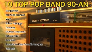Download lagu 10 BAND POP INDONESIA TOP ERA 90-AN (Lirik Video) mp3 Download lagu 10 BAND POP INDONESIA TOP ERA 90-AN (Lirik Video) mp3