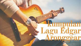 Download lagu Kumpulan Lagu Edgar Aronggear Yang Enak di Dengar mp3 Download lagu Kumpulan Lagu Edgar Aronggear Yang Enak di Dengar mp3