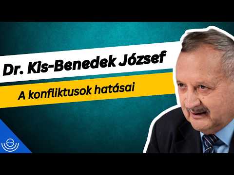 Pirkadat: Dr. Kis-Benedek József – A konfliktusok hatásai