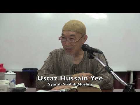 20190424 Ustaz Hussain Yee : Syarah Shahih Muslim