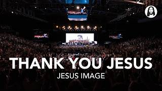 Download lagu Thank You Jesus | Jesus Image mp3