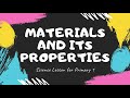 Materials and its Properties | Science for grade 1