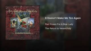 It Doesn't Make Me Ten Again