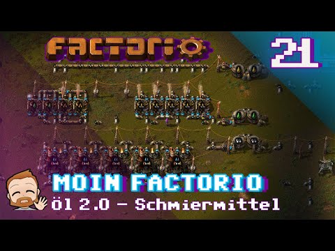 Moin Factorio 🏭 - #21 Öl 2.0 - Schmiermittel