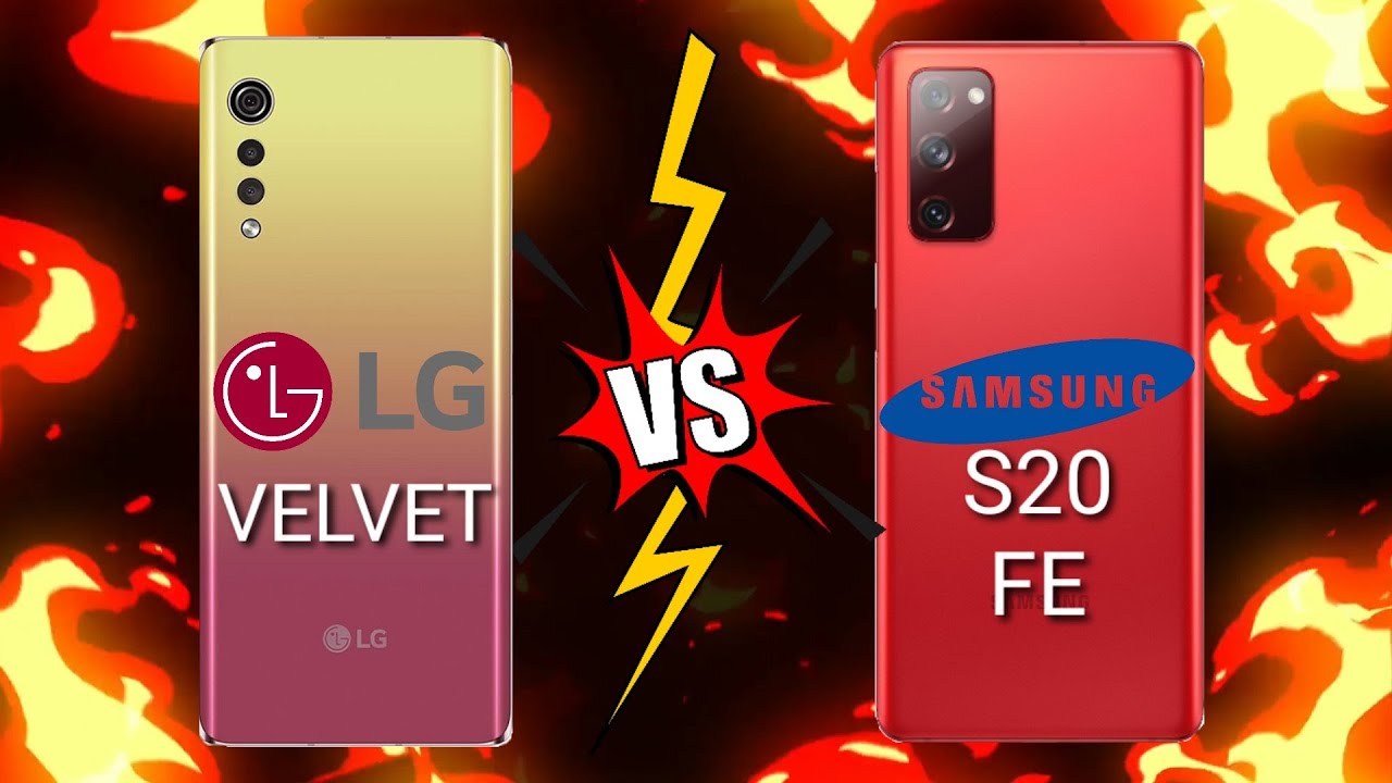 LG VELVET 5G VS SAMSUNG S20 FE Which is BEST?