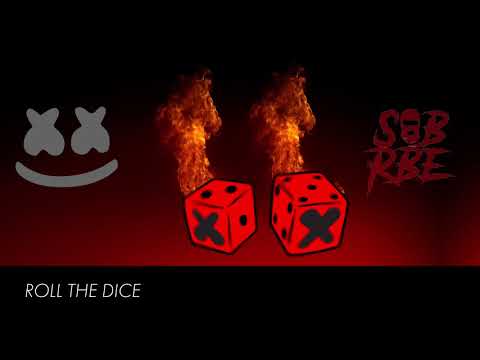 Marshmello Sob X Rbe Roll The Dice