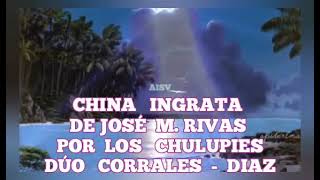 Preview de China Ingrata