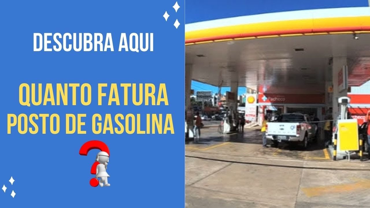 Quanto fatura um posto de gasolina