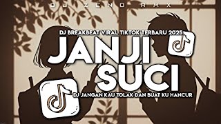 Download lagu DJ JANJI SUCI BREAKBEAT | DJ BREAKBEAT TERBARU VIRAL 2025 ! mp3 Download lagu DJ JANJI SUCI BREAKBEAT | DJ BREAKBEAT TERBARU VIRAL 2025 ! mp3