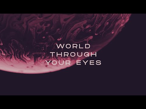 Nicky Romero & Teamworx ft. Joseph Feinstein - World Through Your Eyes (Official Lyric Video)