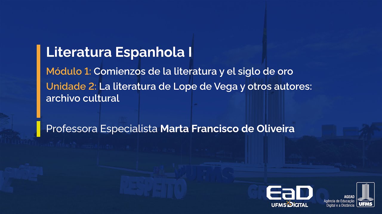 [UFMS Digital] Literatura Espanhola I - Módulo 1 - Unidade 2