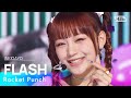 Rocket Punch(로켓펀치) - FLASH @인기가요 inkigayo 20220918