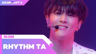 iKON (아이콘) - RHYTHM TA (리듬 타) | KCON:TACT 3