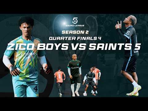 Season 2 Matchday Ep4 -  Saints 5s vs Zico Boys | Epic Quarter Finals 4