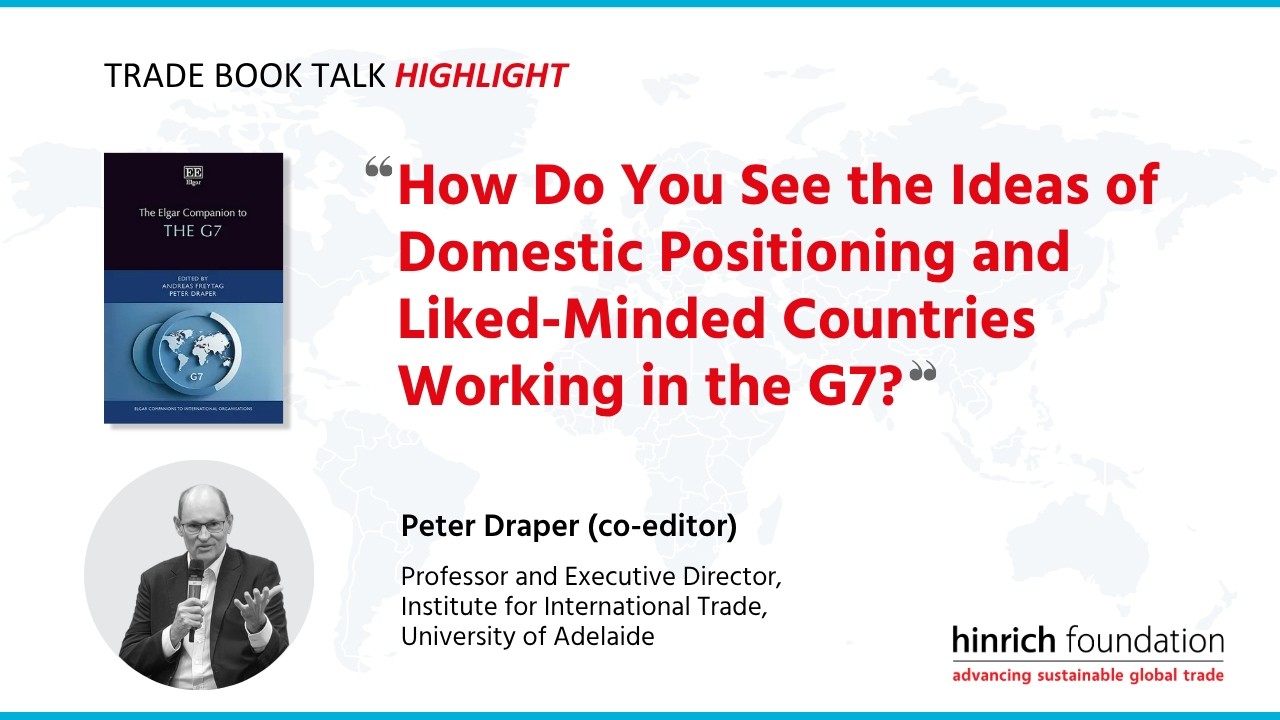 How do you see the ideas of domestic positioning and like-minded countries working in the G7?