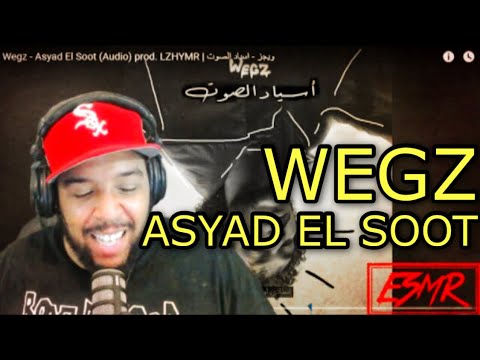 *WEGZ* "ASYAD EL SOOT" prod. LZHYMR | ويجز - اسياد الصوت {ESMR REACTIONS}