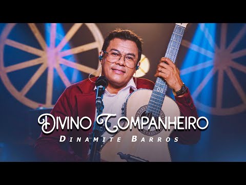 Dinamite Barros - Divino Companheiro