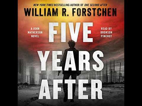 FULL AUDIOBOOK - William R. Forstchen - A John Matherson Novel #4 - Five Years After