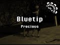 Bluetip - Precious (Karaoke)