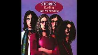 STORIES - Darling (Jay-K&#39;s ReWork)