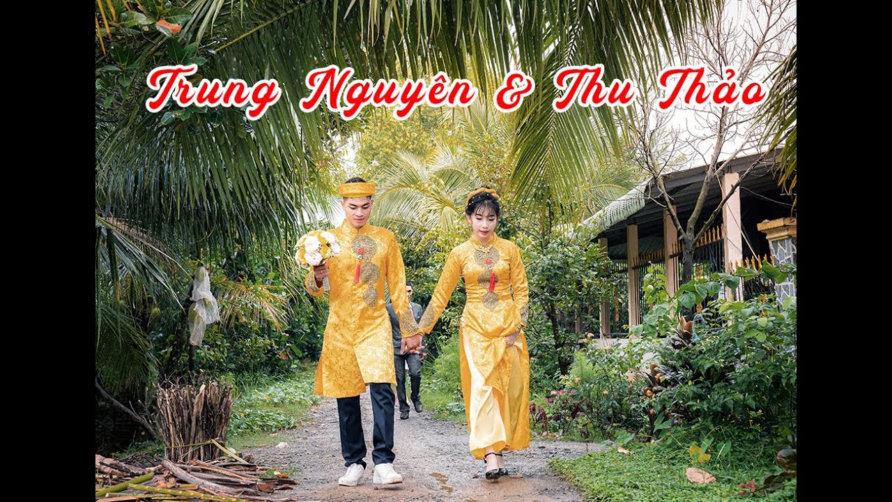 Tân Hôn Trung Nguyên & Thu Thảo