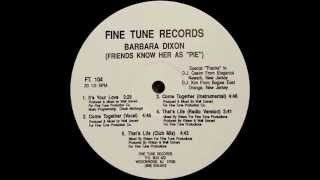 Barbara Dixon - Come Together (Vocal) (Friends Know Her As "Pie")