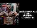 DES PECTORAUX PLUS MASSIFS EN ÉVITANT CES 8 ERREURS