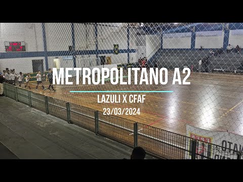 Lazuli X CFAF | Metropolitano Paulista A2 - Sub12