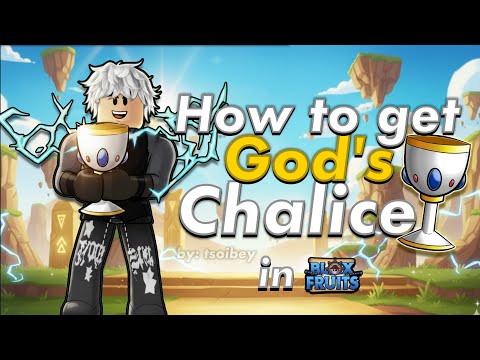 HOW TO GET GOD’S CHALICE FAST in Blox Fruits (All Methods + Full Guide)
