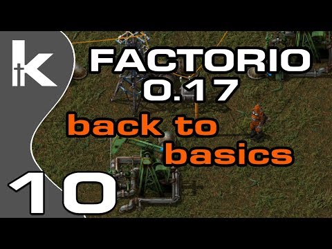 Factorio 0.17 | Back To Basics Ep 10 | Oil Refining