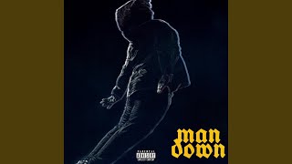 MAN DOWN Music Video