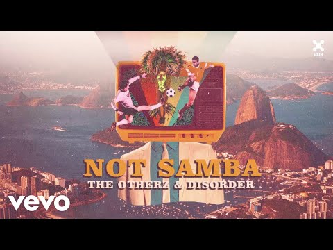 The Otherz, DISORDER - Not Samba (Áudio Oficial)