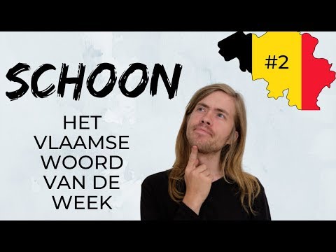 #2 schoon / The Flemish Word of the Week with Dutch & Go / Het Vlaamse Woord Van De Week