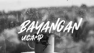 Download lagu u,camp - Bayangan ( lirik ) mp3