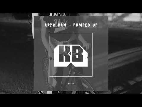 Arba Han - Pumped Up [KLIMPERBOX]