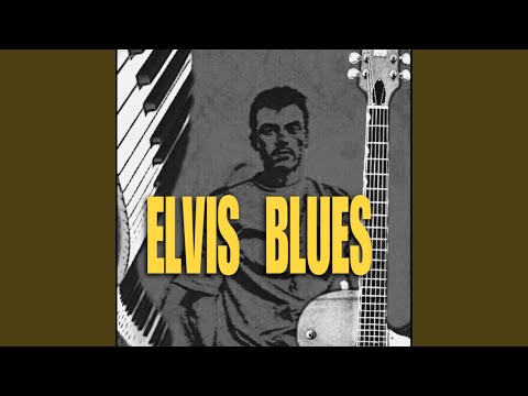 Elvis Blues