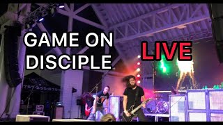 DISCIPLE- Game On (LIVE) 2019