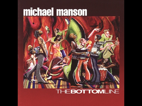Michael Manson - The Bottom Line