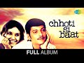 Chhoti Si Baat Full Album Jukebox Vidya Sinha Amol Palekar Ashok Kumar
