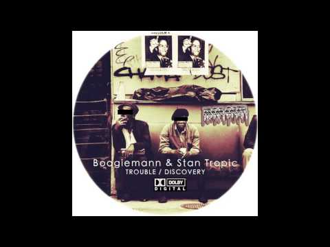 Boogiemann, Stan Tropic -  Trouble